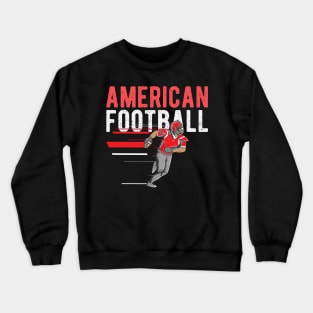 American Football l Football Sports Player Fan Gift Crewneck Sweatshirt